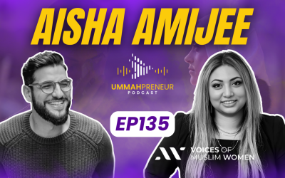 Empowering The Future Generation Of Muslim Women w/ Aisha Amijee